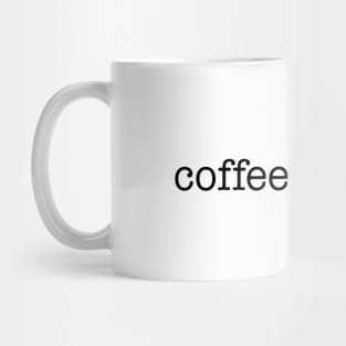 coffee? coffee. Mug